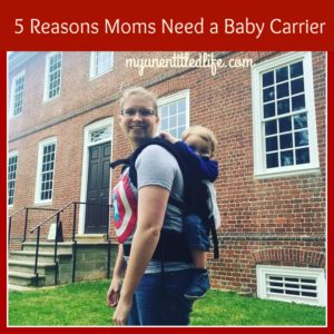 5 reasons moms need a baby carrier